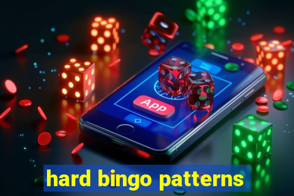 hard bingo patterns