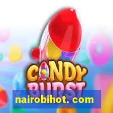 nairobihot. com