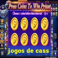 jogos de cass