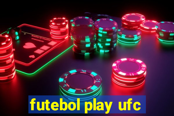 futebol play ufc