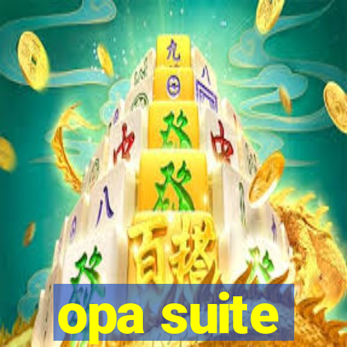 opa suite