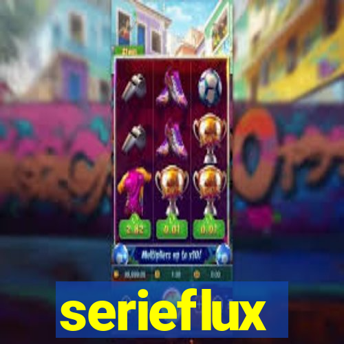 serieflux