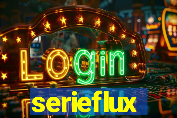 serieflux