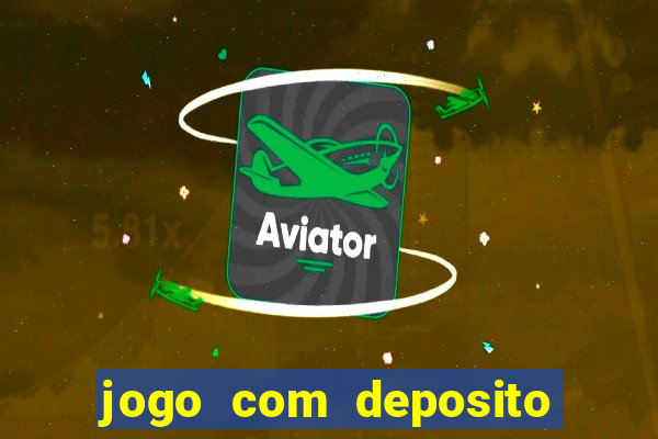 jogo com deposito de 5 reais