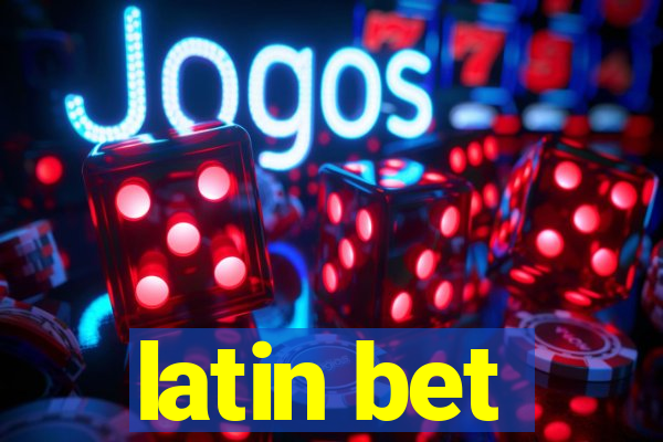 latin bet