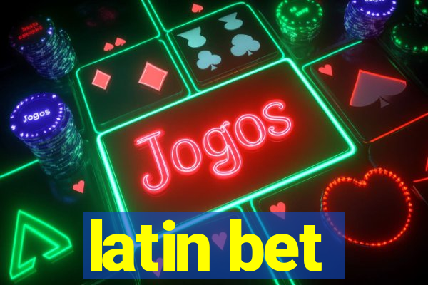 latin bet