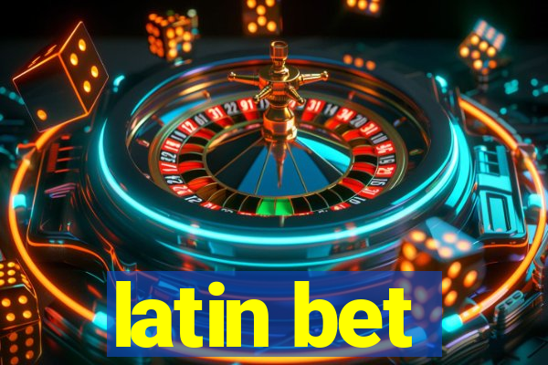 latin bet