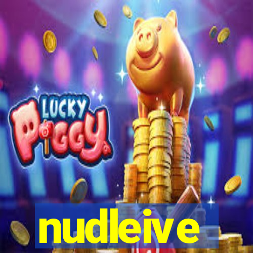 nudleive