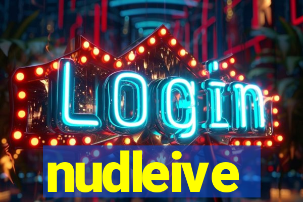 nudleive