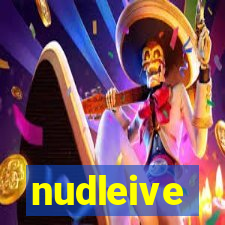 nudleive