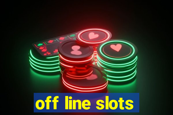 off line slots