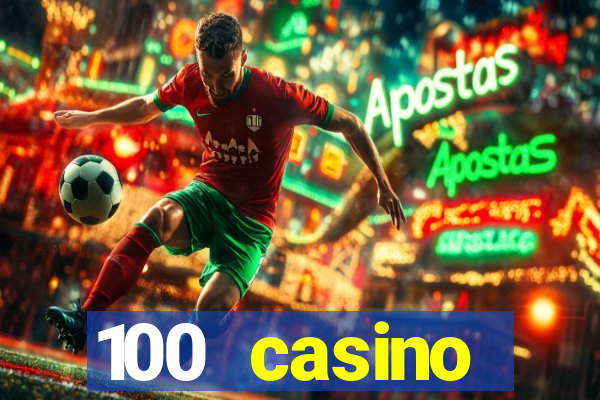 100 casino ho?geldin bonusu