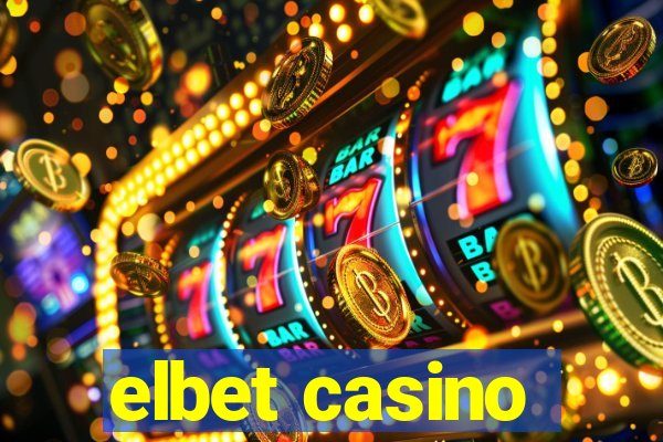 elbet casino