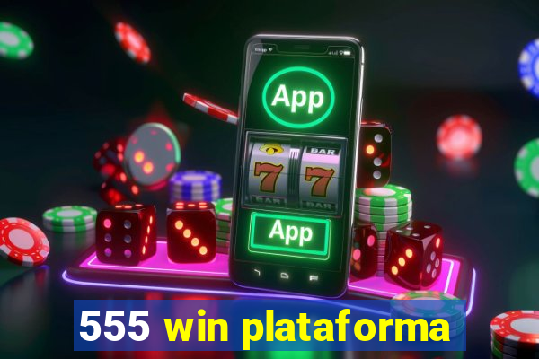 555 win plataforma