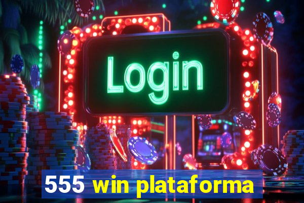 555 win plataforma