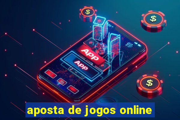 aposta de jogos online