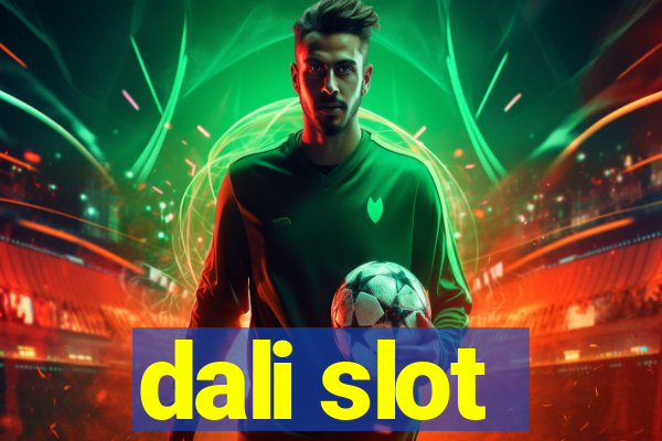 dali slot