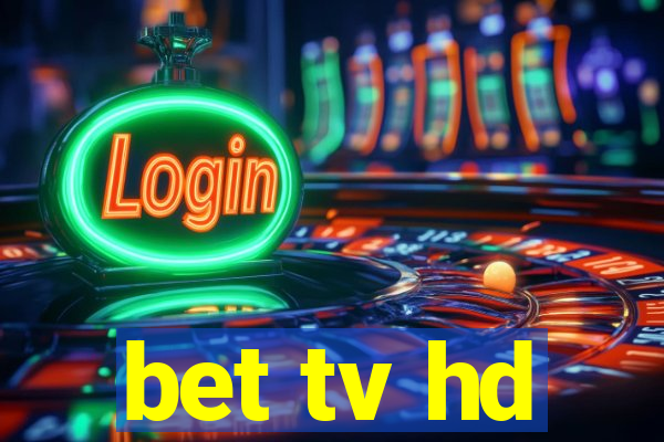 bet tv hd