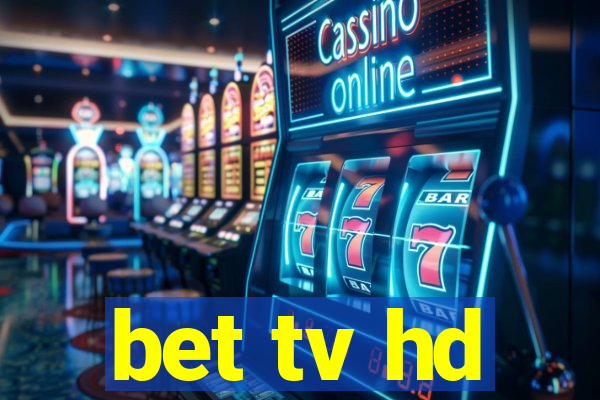 bet tv hd