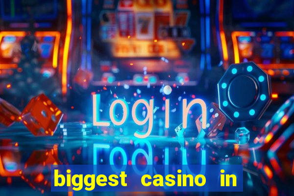 biggest casino in the usa