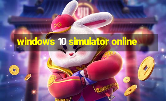 windows 10 simulator online