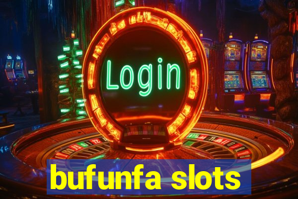 bufunfa slots