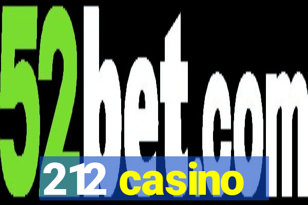 212 casino