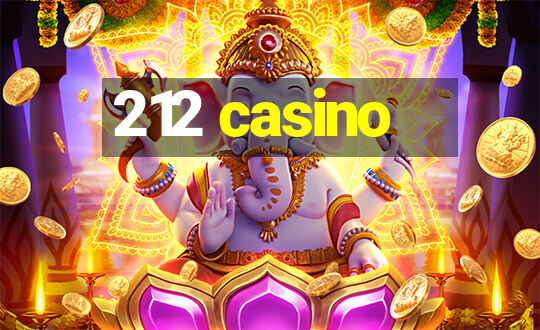 212 casino