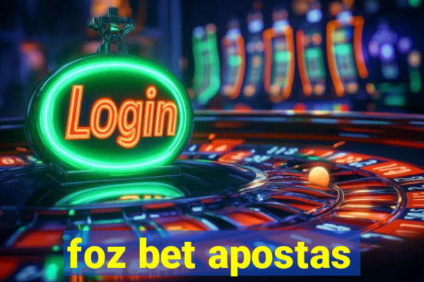 foz bet apostas