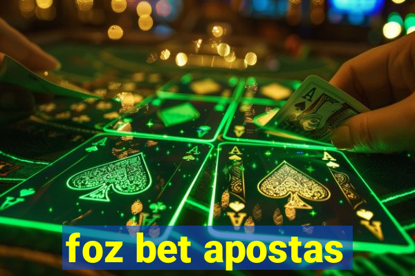 foz bet apostas