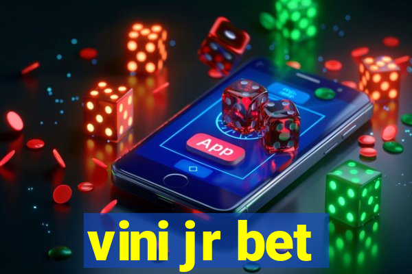 vini jr bet