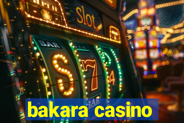 bakara casino