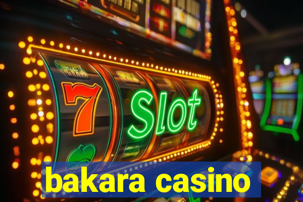 bakara casino