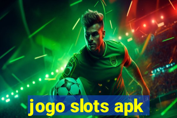 jogo slots apk