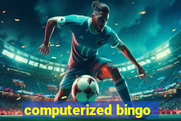 computerized bingo