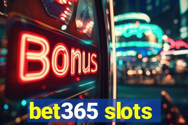 bet365 slots