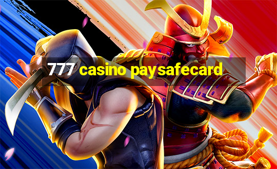 777 casino paysafecard