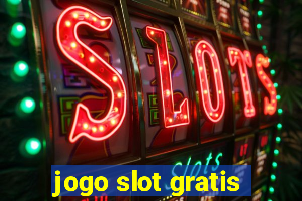 jogo slot gratis