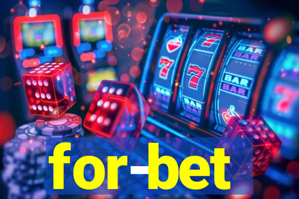 for-bet