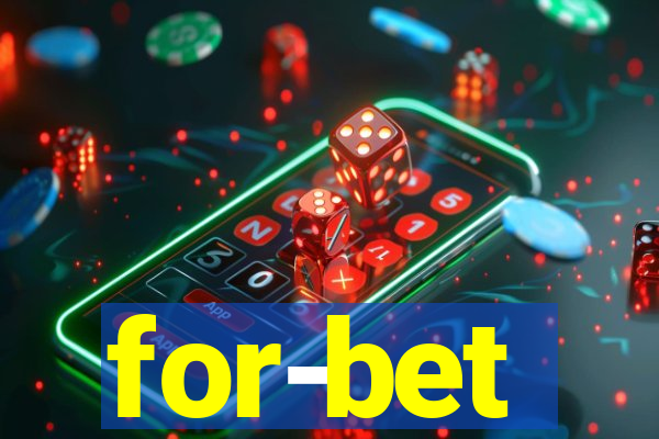 for-bet