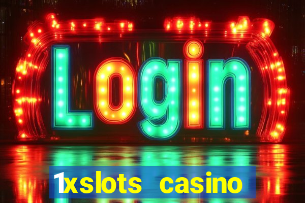 1xslots casino бездепозитный бонус за регистрацию