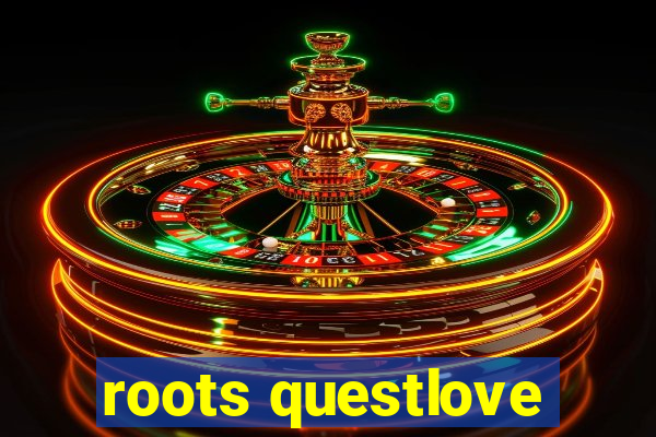 roots questlove