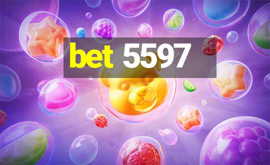 bet 5597