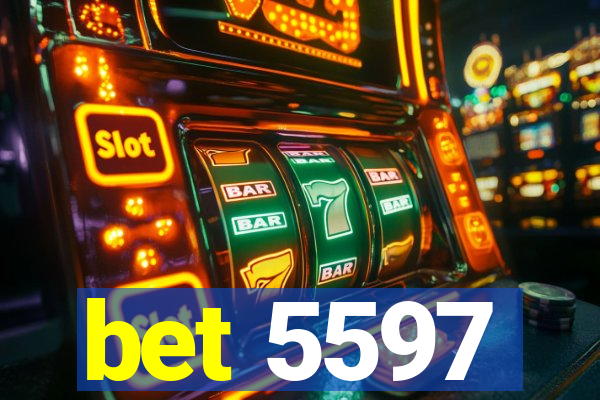 bet 5597