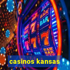 casinos kansas