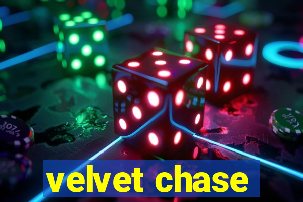 velvet chase