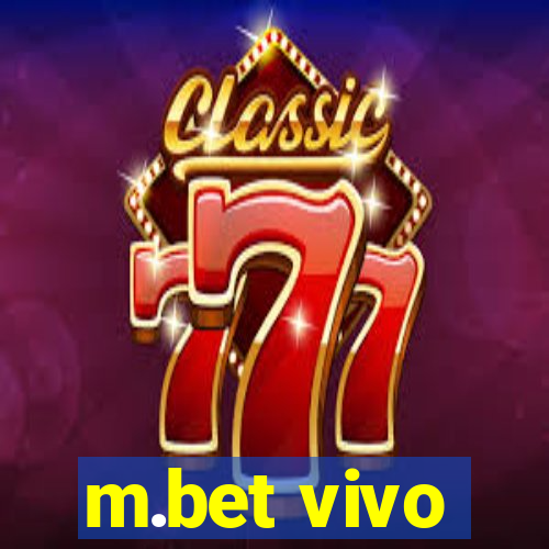 m.bet vivo