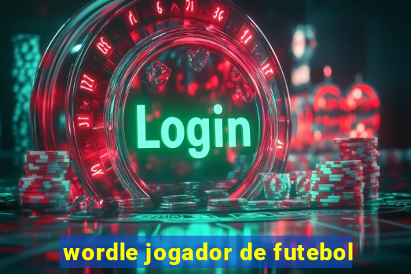 wordle jogador de futebol