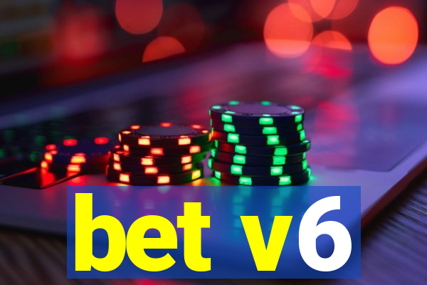 bet v6