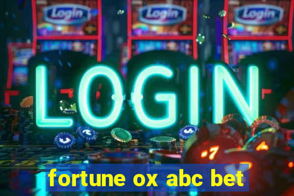 fortune ox abc bet